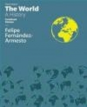 The World: Combined volume - Felipe Fernández-Armesto