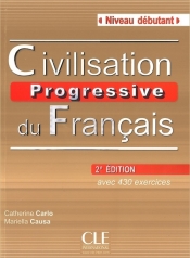 Civilisation progressive du français Niveau debutant Książka z CD 2. edycja