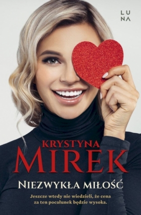 Niezwykła miłość wyd. kieszonkowy - Krystyna Mirek