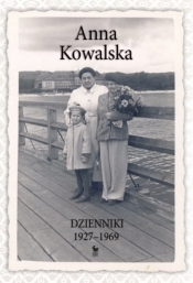 Dzienniki 1927-1969 - Kowalska Anna