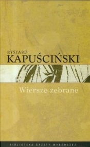 Wiersze zebrane Kapuściński (K1510-RPK)