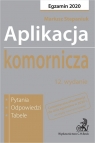 Aplikacja komornicza 2020. Pytania, odpowiedzi, tabele wyd. 12 Mariusz Stepaniuk