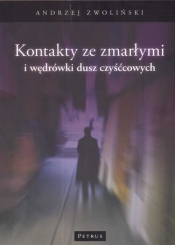 Kontakty ze zmarłymi i wędrówki dusz czyśćcowych