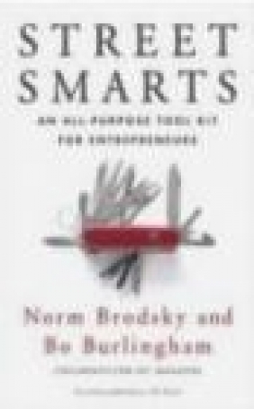 Street Smarts Bo Burlingham, Norm Brodsky