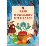 Baśń o dwunastu miesiącach - Opracowanie zbiorowe