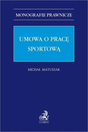 Umowa o pracę sportową - dr Michał Matuszak