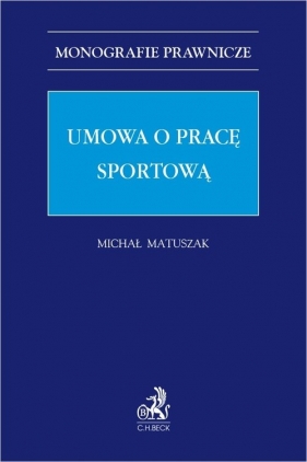 Umowa o pracę sportową - Michał Matuszak