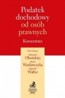 Podatek dochodowy od osób prawnych Komentarz 2014