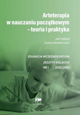 Arteterapia w nauczaniu początkowym 2022/2023 nr1 - Ewelina Woźniak-Czech