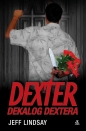 Dexter: Dekalog Dextera - Jeff Lindsay