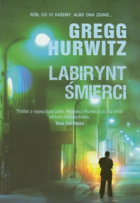 Labirynt śmierci - Hurwitz Gregg