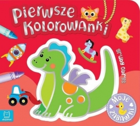 Pierwsze kolorowanki Moje zabawki Gruby obrys