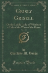 Grisly Grisell, Vol. 2 of 2