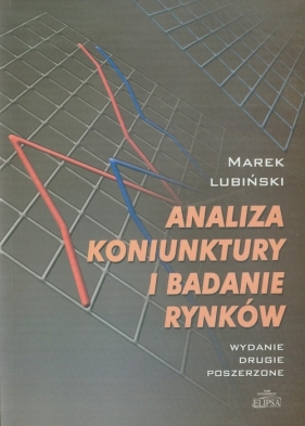 Analiza koniunktury i badanie rynków - Lubiński Marek