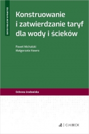 Konstruowanie i zatwierdzanie taryf dla wody i ścieków - Paweł Michalski