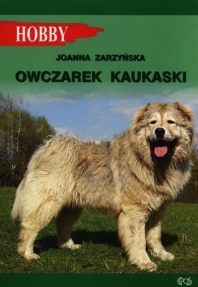 Owczarek kaukaski - Zarzyńska Joanna