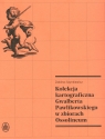 Kolekcja kartograficzna Gwalberta Pawlikowskiego w zbiorach Ossolineum Żaklina Szynkiewicz