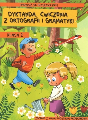 Dyktanda, ćwiczenia z ortografii i gramatyki. Klasa 2 - Zaręba Wiesława