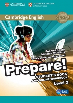Cambridge English Prepare! 2 Student's Book + Online workbook - Kosta Joanna , Williams Melanie