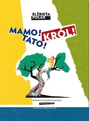 Mamo! Tato! Król! (OT)