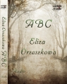 ABC
	 (Audiobook) Eliza Orzeszkowa