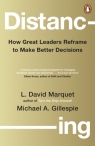 Distancing L. David Marquet, Michael Gillespie