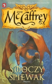 Jeźdźcy smoków z Pern 5 Smoczy śpiewak - Anne Mccaffrey