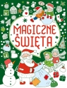 Magiczne święta Opracowanie zbiorowe