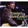 LIVE IN TEXAS  VAN ZANDT, TOWNES