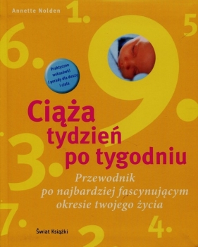 Ciąża tydzień po tygodniu - Annette Nolden