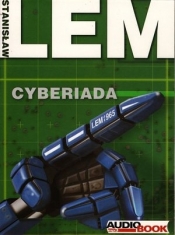 Cyberiada. Książka audio CD MP3 - Stanisław Lem