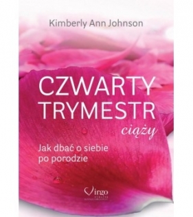 Czwarty trymestr ciąży - Kimberly Johnson