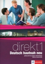 Direkt 1 Deutsch hautnah neu Podręcznik z płytą CD Zakres rozszerzony - Giorgio Motta, Beata Ćwikowska