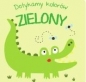 Dotykamy kolorów. Zielony - Opracowanie zbiorowe