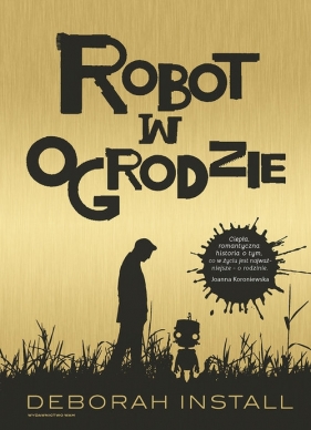 Robot w ogrodzie - Install Deborah