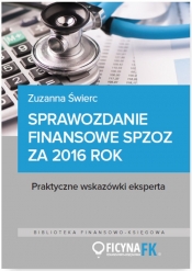 Sprawozdanie finansowe samodzielnego publicznego zakładu opieki zdrowotnej za 2016 rok - Świerc Zuzanna