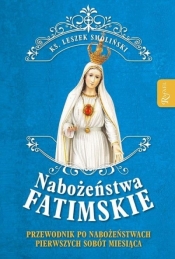 Nabożeństwa Fatimskie - Leszek Smoliński