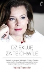 Dziękuję za te chwile - Trierweiler Valérie