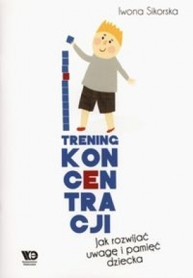 Trening koncentracji - Iwona Sikorska