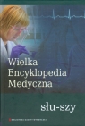 Wielka Encyklopedia Medyczna tom 20 słu-szy