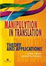 Manipulation in translation Theory and applications