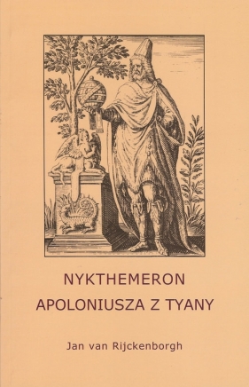 Nykthemeron Apoloniusza z Tyany - Rijckenborgh Jan