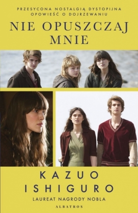 Nie opuszczaj mnie (wydanie filmowe) - Kazuo Ishiguro
