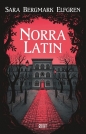 Norra Latin - Sara Bergmark Elfgren