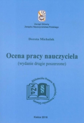 Ocena pracy nauczyciela wyd.2 - Dorota Michalak