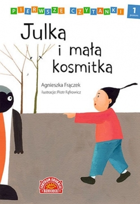 Pierwsze czytanki Julka i mała kosmitka - Agnieszka Frączek