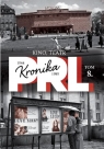 Kronika PRL 1944-1989 Tom 8 Kino, teatr  Kienzler Iwona