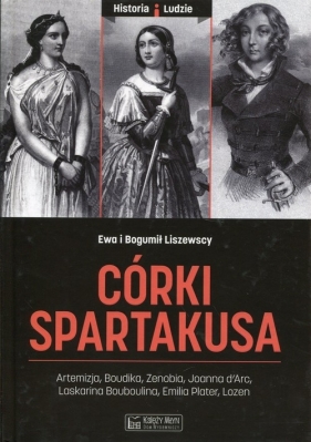 Córki Spartakusa - Bogumił Liszewski, Ewa Liszewska