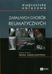 Diagnostyka obrazowa zapalnych chorób.. - Opracowanie zbiorowe