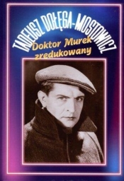 Doktor Murek zredukowany - Tadeusz Dołęga-Mostowicz